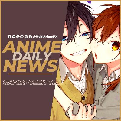 NOTICIAS ANIME DAILY NEWS : Horimiya: The Missing Pieces | Macross II | No Longer allowed in another world | Sand Land | Akira Toriyama | Anime Expo 2023 | Eminence in Shadow | Bunny Senpai | LISA
