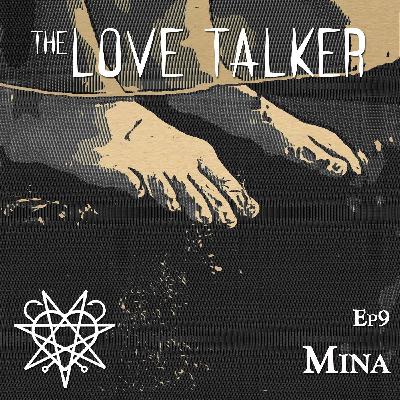 Episode 9 - Mina Episode 9 - Mina