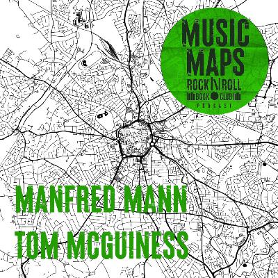 76 - Manfred Mann, Bob Dylan, Eric Clapton & the Sixties with Tom McGuinness