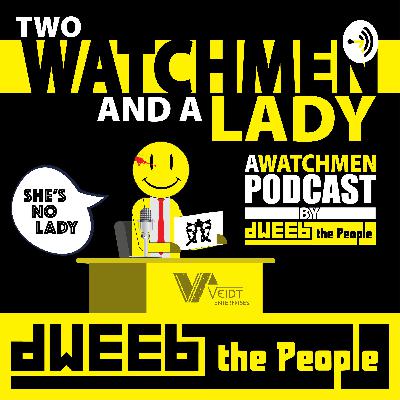 Two Watchmen and a Lady - S01E09: See How They Fly