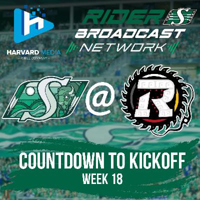 Countdown to Kickoff - Week 18- Roughriders @ OTT- Oct 3, 2025