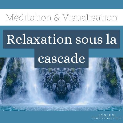Méditation | Relaxation avec l'eau 💧