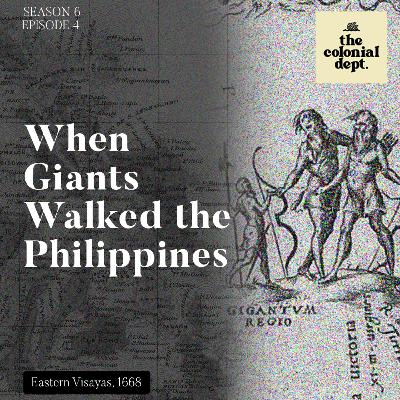 S6E4: When Giants Walked the Philippines S6E4: When Giants Walked the Philippines