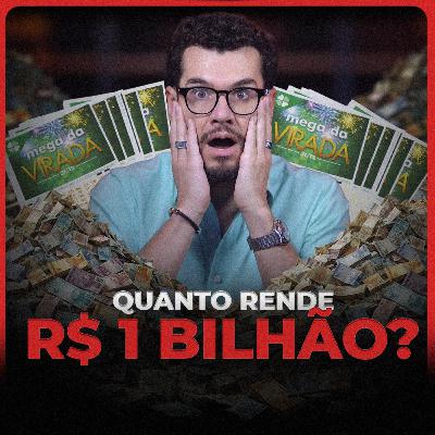 Prêmio da Mega da Virada: quanto rende 1 BILHÃO e como investir de forma inteligente!