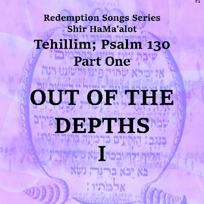 OUT OF THE DEPTHS I