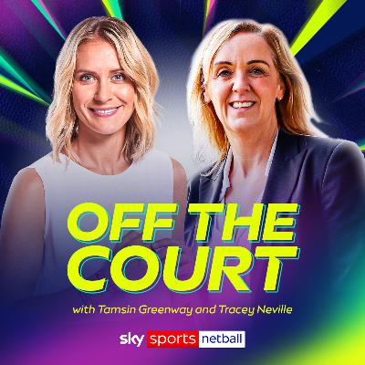 Tamsin Greenway and Tracey Neville team up for this season’s Off The Court podcast! Tamsin Greenway and Tracey Neville team up for this season’s Off The Court podcast!