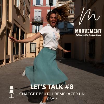 #8 Let's Talk - L’IA peut-elle remplacer un psy ?