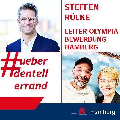 #ueberdentellerrand - Der Podcast. #88 mit Steffen Rülke, Leiter Bewerbung olympische und paralympische Spiele 2040/2044 in Hamburg