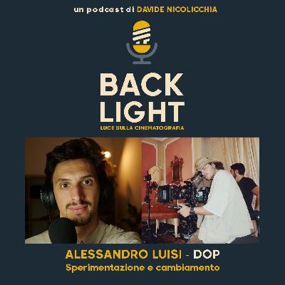 #68 ALESSANDRO LUISI |Sperimentazione e cambiamento #68 ALESSANDRO LUISI |Sperimentazione e cambiamento