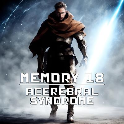 "Acerebral Syndrome" | Star Mind Audio Logs: Memory 18 | AVS Podcast Scenes