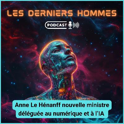 Anne Le Hénanff nouvelle ministre déléguée au numérique et à l’IA