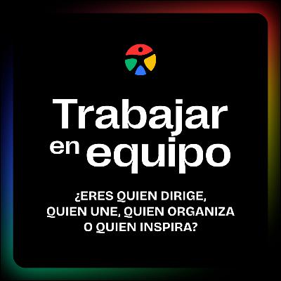 ¿Cómo trabajan en EQUIPO los perfiles rojo, amarillo, verde y azul?| EP. 17 El Lenguaje de los Colores 🎙️