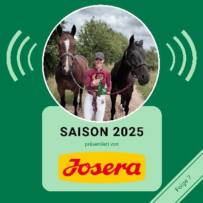 STAFFEL 5 FOLGE #7: Ich werde mein eigener Gast: Saison 2025 war eine Achterbahnfahrt I JOSERA Pferdefutter STAFFEL 5 FOLGE #7: Ich werde mein eigener Gast: Saison 2025 war eine Achterbahnfahrt I JOSERA Pferdefutter