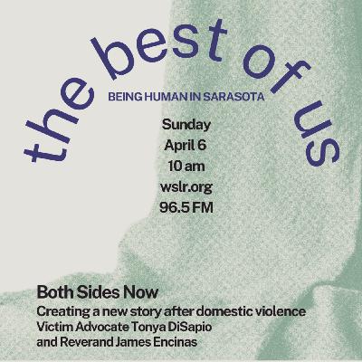 Episode 3: The Best of Us: April 6 2025 with Tonya DiSapio and James Encinas