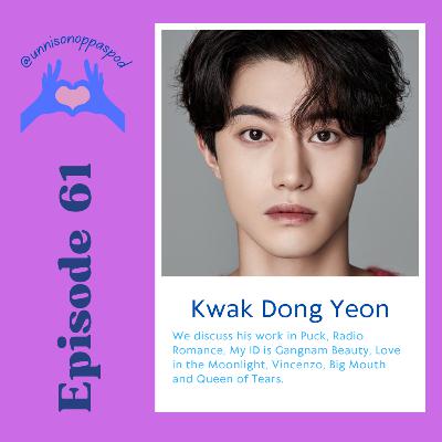 Episode 61: Kwak Dong Yeon Episode 61: Kwak Dong Yeon