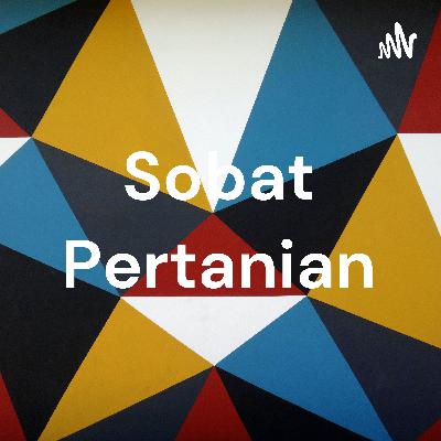 Generasi muda merupakan agen perubahan dibidang pertanian
