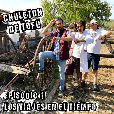 Ep. 1 - Los viajes en el tiempo