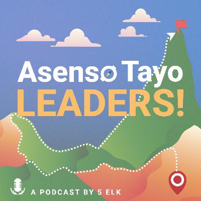 Welcome to Asenso Tayo, Leaders!