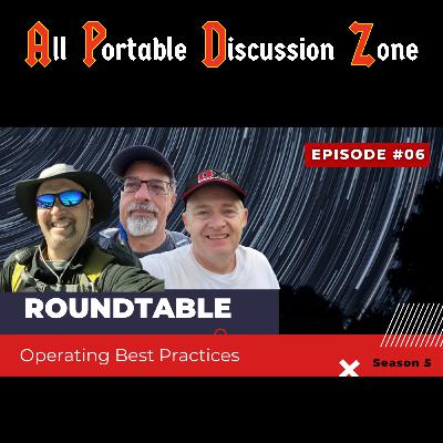 Operating Best Practices - Ham Radio Operators Roundtable Operating Best Practices - Ham Radio Operators Roundtable