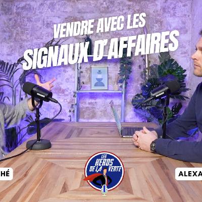 # 179 - Comment vendre grâce aux signaux d'affaires avec Paul Bouché d'Oliverlist
