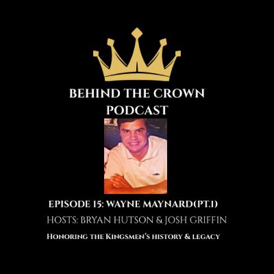 Ep.15: Wayne Maynard(pt.1) Ep.15: Wayne Maynard(pt.1)