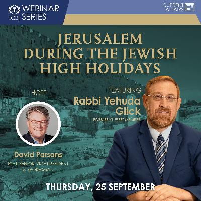 Jerusalem during the Jewish High Holidays | Rabbi Yehuda Glick