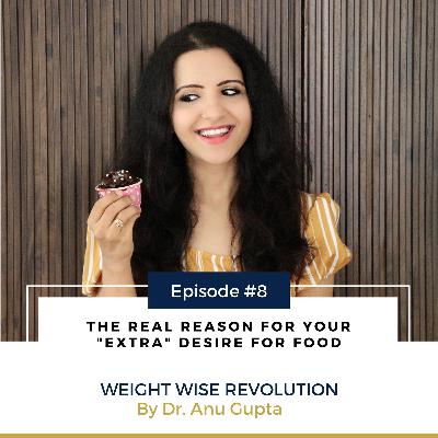 The Real Reason For Your “Extra” Desire For Food The Real Reason For Your “Extra” Desire For Food