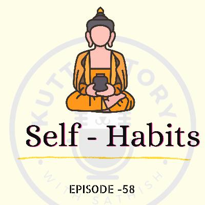 Self Habits - Kutty Story - தமிழ் - Episode 58