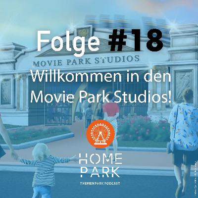 Folge #18 - Willkommen in den Movie Park Studios! Folge #18 - Willkommen in den Movie Park Studios!