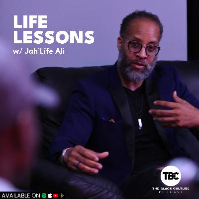 Life Lessons with Special Guest Jah'Life Ali Life Lessons with Special Guest Jah'Life Ali