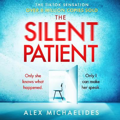 The Silent Patient by Alex Michaelides, Book Summary, Podcast, English