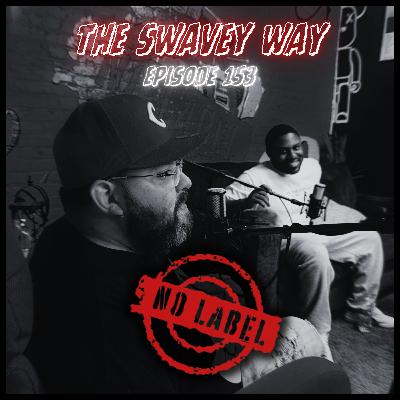 "THE SWAVEY WAY" feat. DJ GOOSE (SZN 6: EP20)