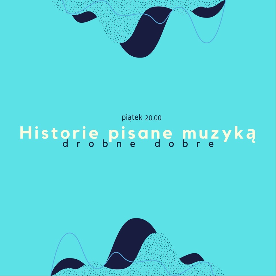 Historie pisane muzyką – Drobne dobre episode artwork