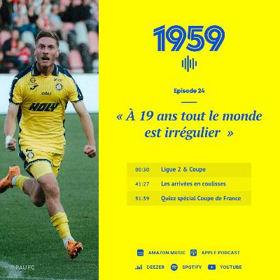 1959 - Épisode 24 « À 19 ans tout le monde est irrégulier »