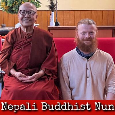 Ep344: Nepali Buddhist Nun - Guruma Dhamma Vijaya