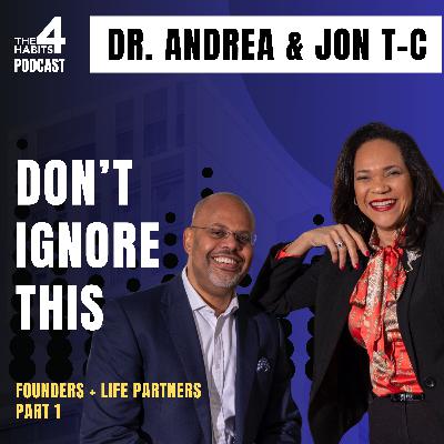 E126 | Founders & Life Partners (Part 1) | Relationship Breakdown Warning Signs | Dr Andrea & Jon T-C