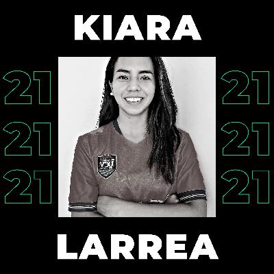 Entrevista a Kiara Larrea | Ep. 1