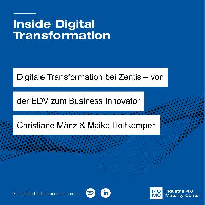 Digitale Transformation bei Zentis - von der EDV zum Business Innovator (German)