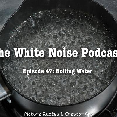 WNP-04X47: Boiling Water | ASMR SLEEP RELAX MEDITATE