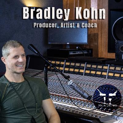 Trade Secrets-Bradley Kohn-Producer/artist , coach Trade Secrets-Bradley Kohn-Producer/artist , coach
