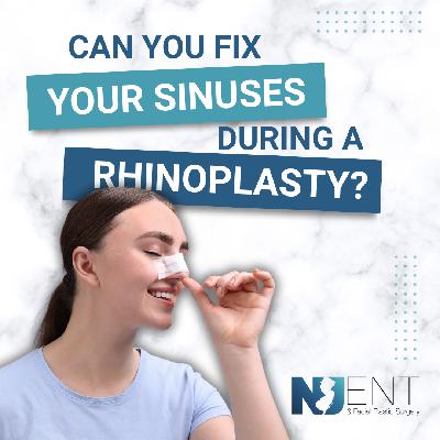 Can You Fix Your Sinuses During Rhinoplasty?