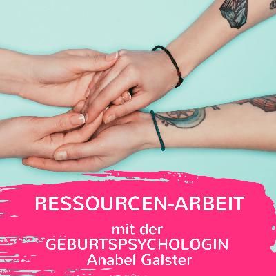 Ressourcen-Aufbau | TRAUMgeburt #018