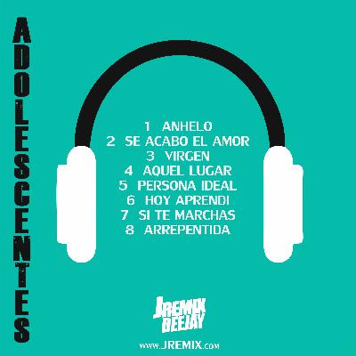 Especial Adolescentes By JRemix