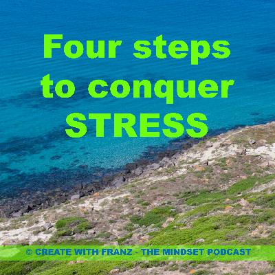 Four steps to conquer stress