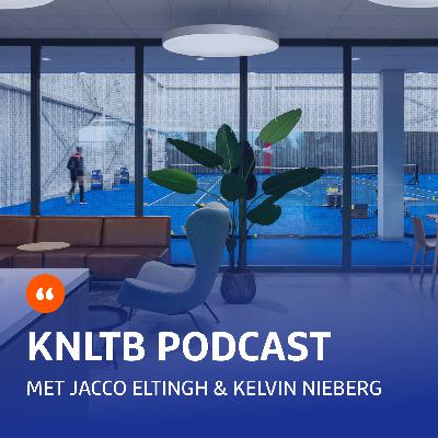 KNLTB Podcast met Jacco Eltingh en Kelvin Nieberg