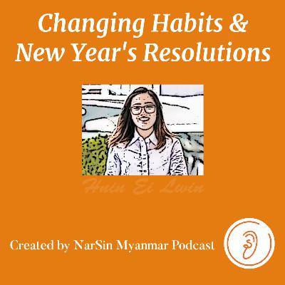 Changing Habits & New Year's Resolutions