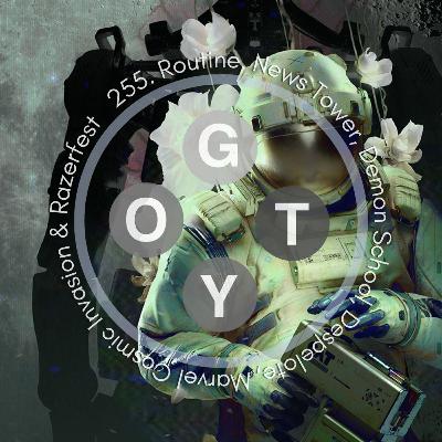 255. Routine, News Tower, Demon School, Despelote, Marvel Cosmic Invasion & Razerfest