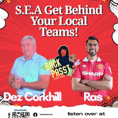 Episode 98 - S.E.A. Get Behind Your Local Teams!