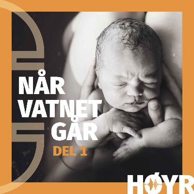 Når vatnet går: Styrtfødsel på Sundre
