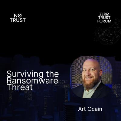 Surviving the Ransomware Threat with Art Ocain